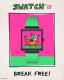 SWATCH BREAKS OFF